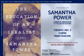 The Education of an Idealist with Samantha Power, Tuesday, Dec. 3 at 5pm in Penn Pavilion